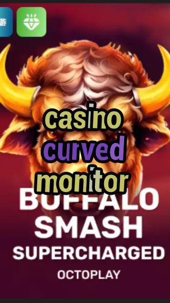 casino curved monitor-w4cy2mdjlx2bf.com